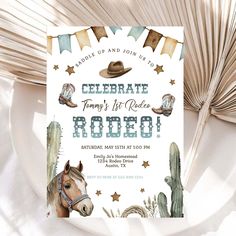 a birthday party card with a horse and cactuses on it's front, along with the words celebrate today at rodeo