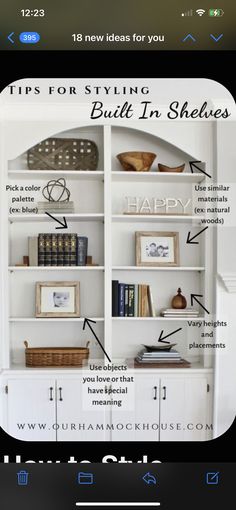 a white bookcase with lots of books on top of it and the words tips for styling built in shelves