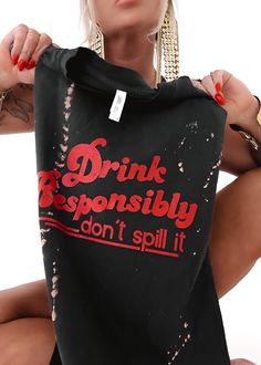 DRINK RESPONSIBLY BLEACHED OUT SIDE SLIT TEE Statement Jewelry Necklace, Drink Responsibly, Cut Shirt, Vintage Mom, Free Earrings, For A Reason, Basic Tops, Basic Tees, Crop Tee