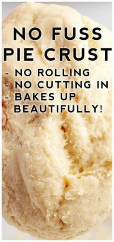 no fuss pie crust - no rolling, no cutting in - bakes up beautifully