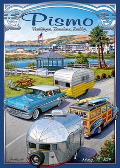 an advertisement for the pismo rv and camper show, featuring classic cars parked on the road