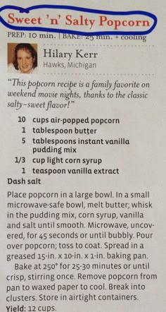 the recipe for sweet n'salty popcorn is shown in blue and white text on a paper