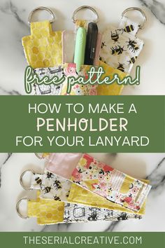 some pens and pencils are sitting on top of each other with the words free pattern how to make a pen holder for your lanyard