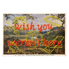 an old postcard with the words wish you were here written in red and yellow