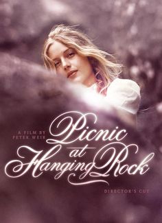 a movie poster for the film picnic at hanging rock with a woman in white shirt