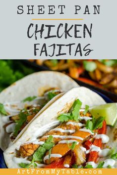 the chicken fajita is topped with avocado and cilantro sauce