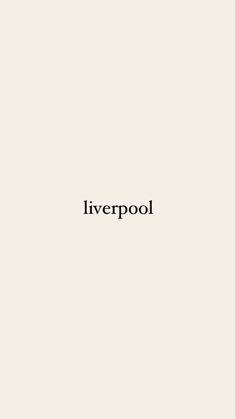 the word liverpool written in black on a white background