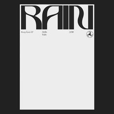 the front cover of rain magazine, featuring black and white text on a dark background