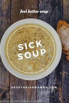 Sick Soup or feel better soup is a soul warming soup that helps you to feel better when sickness hitsThis unique combination of ingredients will make you feel better Sick Day Soup, Feel Better Soup, Sick Soup, Soup For Sick, When Your Sick