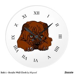 a clock with an image of a dog on it's face and the words, i