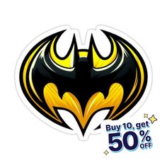 batman sticker with the words buy 10 get 50 % off on it's back