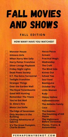 the fall movies and shows list is shown in this orange background with black lettering that reads, how many have you watched?