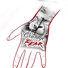 a drawing of a person's hand with the words courage over fear on it