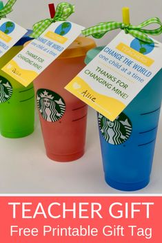 three starbucks cup gift tags with the text teacher gifts free printable gift tag on them