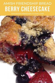 blueberry cheesecake on a white plate with the words amish friendship bread berry cheesecake