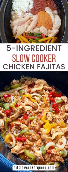 the ingredients for slow cooker chicken fajitas are shown in this collage