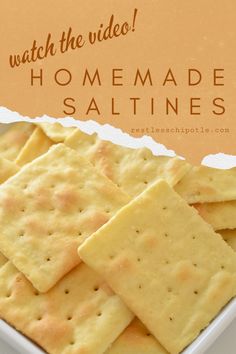 homemade saltine crackers in a white bowl with text overlay that reads watch the video