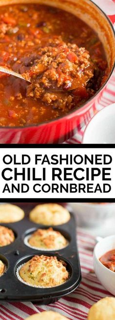 an old fashioned chili recipe and cornbread muffins in the foreground with text overlay