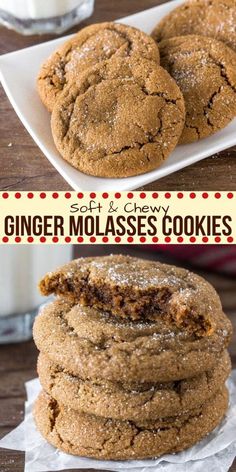 cookies stacked on top of each other with the words soft and chewy ginger molasse cookies