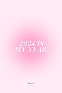 a pink background with the words,'240 is my year'in white letters