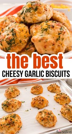 the best cheesy garlic biscuits on a baking sheet with text overlay