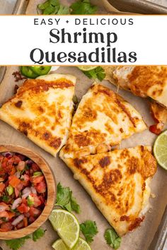 easy and delicious shrimp quesadillas with salsa