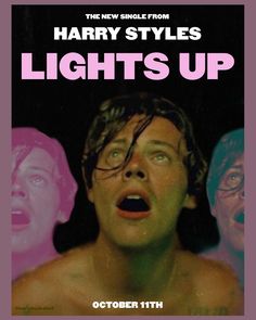 the poster for harry styles'lights up, which features an image of a man with his mouth open