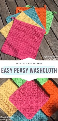 four crocheted washcloths on a wooden floor with text overlay that reads, free crochet pattern easy peasy wash cloth