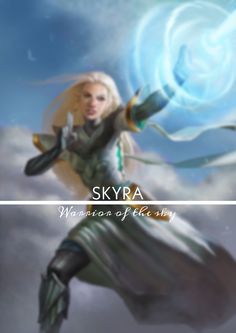 a woman flying through the air while holding onto a blue light above her head and text that reads skyra warrior of the galaxy