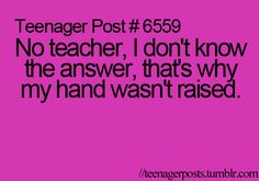 a pink background with the words teenager post 702 no teacher, i don't know