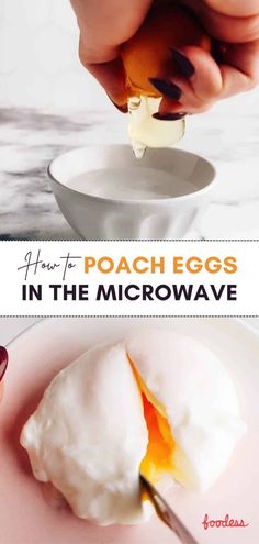 a person dipping an egg into a bowl with the words how to poach eggs in the microwave