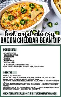 the recipe for hot and cheesy bacon cheddar bean dip is shown