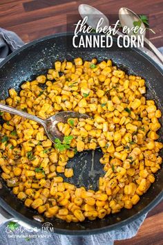 the best ever canned corn in a skillet