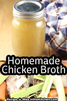 homemade chicken broth recipe in a mason jar with carrots and celery