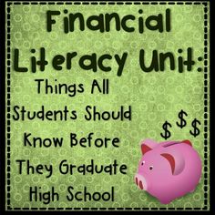 a pink pig sitting on top of a green sign that says financial literacy unit things all students should know before they graduate high school