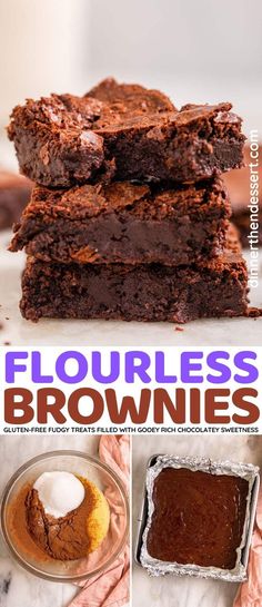 chocolate brownies are stacked on top of each other with the words flourless brownies above them