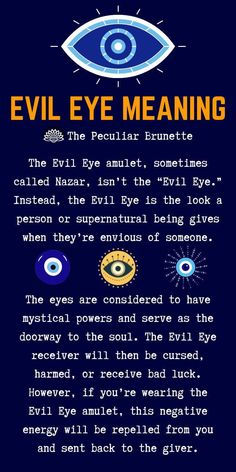 The Evil Eye meaning is a form of protection using an Evil Eye amulet aka Nazar. An Evil Eye is the look someone gives when they're envious. Evil Eye Quotes, Evil Eye Meaning, Eye Tattoo Meaning, Evil Eye Amulet, Evil Eye Hand, Evil Eye Tattoo, Eye Meaning, Evil Eye Art, Spiritual Awakening Signs