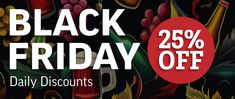 the black friday sale has 25 % off on all items and is up to 25 % off