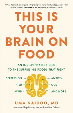 What to Eat for Optimal Mental Health - Mindful Mental Health Diet, Books On Health, Recommended Books To Read, Inspirational Books To Read, Psychology Books, Self Help Books, Psychiatry, General Hospital, Reading List