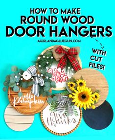 how to make round wood door hangers with cut files and sunflowers on blue background