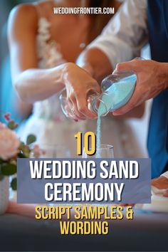 the top 10 wedding sand ceremony script samples and wording