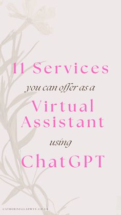 the words i services you can offer as a virtual assistant using chatgt