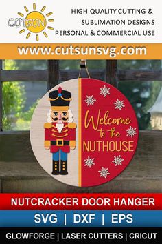 a wooden sign that says welcome to the nutcracker door hanger svg dxf eps