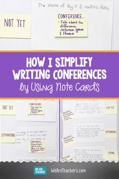 writing conference notes with the words how i simify writing conferences by using note cards