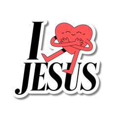 i love jesus sticker on a white background