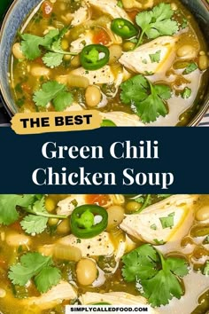 the best green chili chicken soup in a bowl