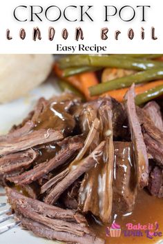 the crock pot london broil recipe is ready to be eaten on the plate