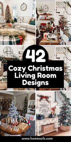 twelve cozy christmas living room designs with lots of holiday decorations and decorating items on display