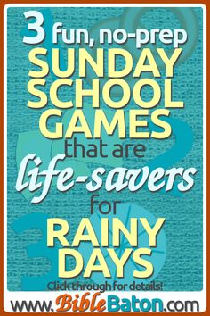 three fun no prep sunday school games that are life savers for rainy days