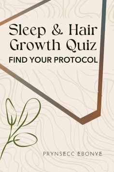 Sleep & Hair Growth Quiz: Find Your Protocol | Prynsecc Ebonye | The Mane Maven | Unlock the connection between your sleep patterns and hair growth potential. Get a personalized protocol that optimizes your sleep cycle for maximum hair growth results. Take the quiz now at tinyurl.com/strandquiz | #sleepoptimization #hairgrowth #biohacking Sleep Pattern